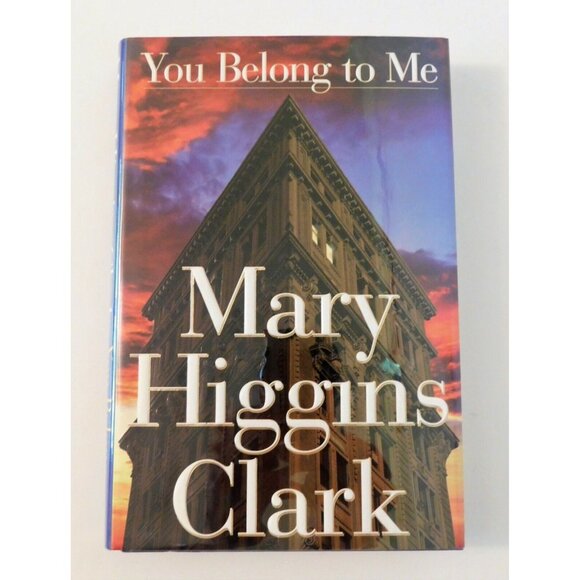 You Belong To Me By Mary Higgins Clark 1998 Hardcover Jacket Suspense Thriller - Picture 1 of 4